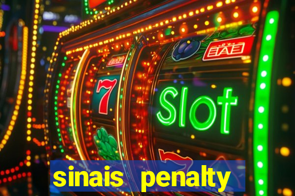 sinais penalty shoot out